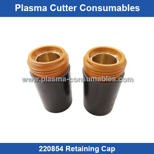 Aftermarket Hypertherm 220854 Retaining Cap Replacement Max45XP/65/85/105 45-105A Plasma Cutting Torch Consumables Supplier